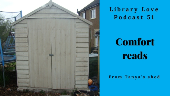 Comfort Reads from Tanya's shed